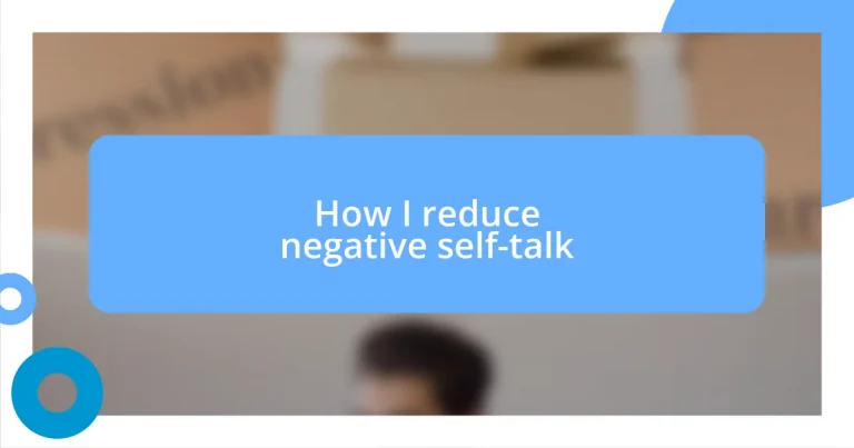 How I reduce negative self-talk