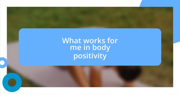 What works for me in body positivity